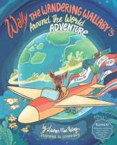 Wally The Wandering Wallaby's Around The World Adventure