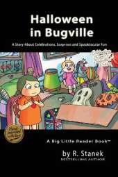 Halloween in Bugville: A Story About Celebrations, Surprises and Spooktacular Fun