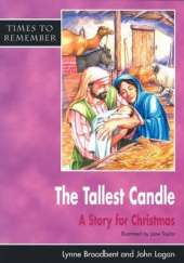 The Tallest Candle: A Story for Christmas