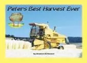 The Adventures Of Hedgerow Farm Tractors and Friends: Peter's Best Harvest Ever