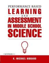 Performance-Based Learning & Assessment in Middle School Science