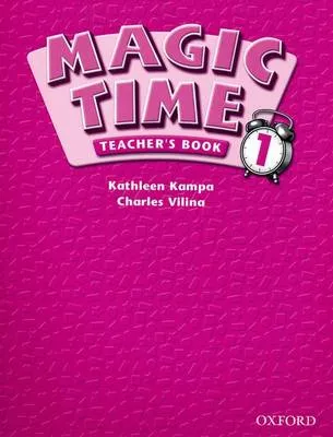 Magic Time 1: Teacher's Book