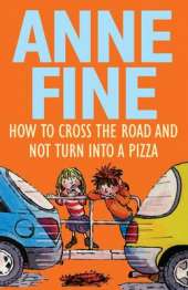 How to Cross the Road and Not Turn into a Pizza