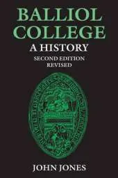 Balliol College:  A History, Second Edition: REISSUE, WITH REVISIONS