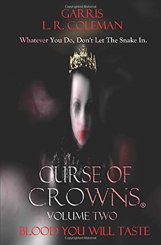 Curse Of Crowns Blood You Will Taste: Blood You Will Taste