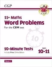11+ CEM 10-Minute Tests: Maths Word Problems - Ages 10-11 Book 1 (with Online Edition): for the 2025 exams
