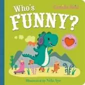 Who's Funny?: An Interactive Lift the Flap Book for Toddlers
