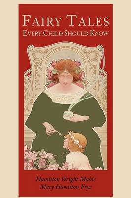 Fairy Tales Every Child Should Know [Illustrated Edition]
