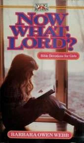 Now What, Lord?: For Girls