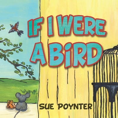 If I Were a Bird
