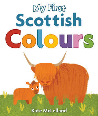 My First Scottish Colours