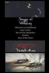 Songs of Whiskey: Book 2
