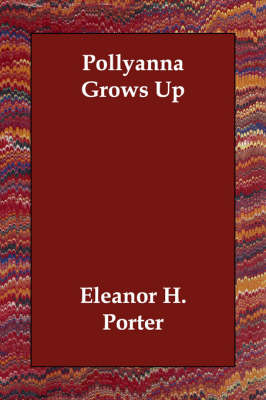 Pollyanna Grows Up