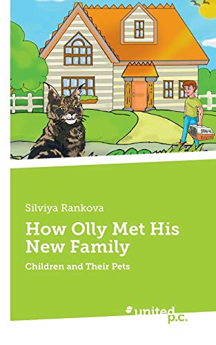 How Olly Met His New Family: Children and Their Pets