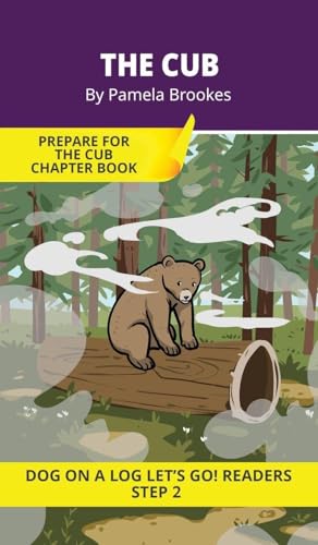 The Cub: Short Decodable Books Prepare Students for Reading DOG ON A LOG Decodable Chapter Books. For Beginning Readers and Students with Dyslexia. (Step 2-Floss Rule-Double f, l, s, z)