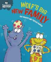 Experiences Matter: Wolf's Big New Family