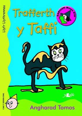 Trafferth Y Taffi: Llyfr Llythrennau