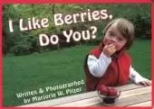 I Like Berries, Do You?
