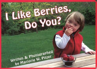 I Like Berries, Do You?