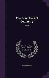 The Essentials of Geometry: Solid