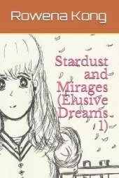 Stardust and Mirages