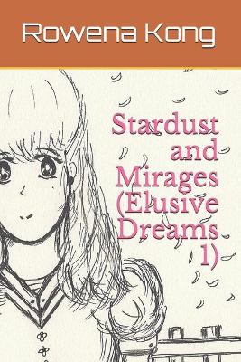Stardust and Mirages