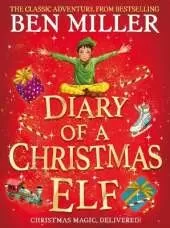 Diary of a Christmas Elf: Christmas magic delivered with the top-ten bestseller!