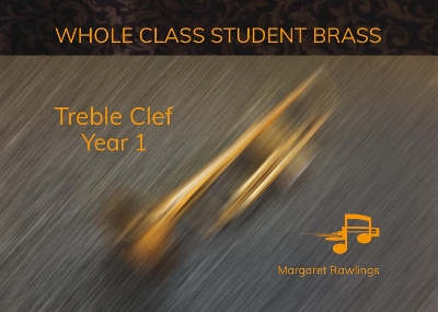 Whole Class Student Brass: Treble Clef Year 1