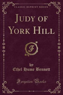 Judy of York Hill (Classic Reprint)