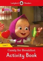 Masha and the Bear: Candy for Breakfast Activity Book - Ladybird Readers Level 1