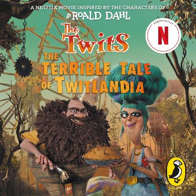 The Twits: The Terrible Tale of Twitlandia