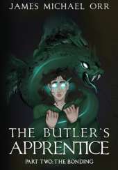 The Butler's Apprentice Book Two: The Bonding