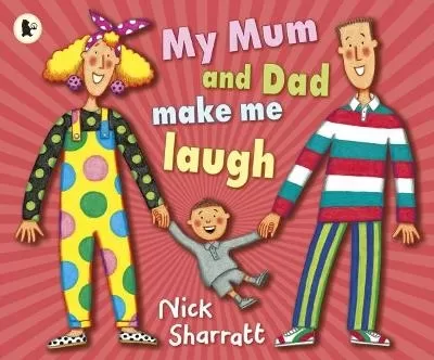 My Mum and Dad Make Me Laugh