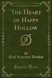 The Heart of Happy Hollow (Classic Reprint)