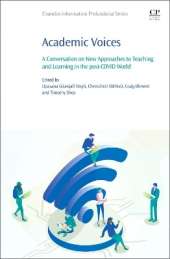 Academic Voices: A Conversation on New Approaches to Teaching and Learning in the post-COVID World