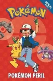 The Official Pokemon Fiction: Pokemon Peril: Book 2