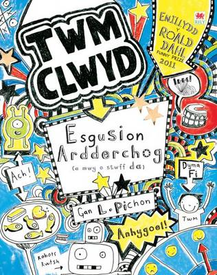 Esgusion Ardderchog: A Mwy o Stwff Da