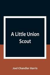 A Little Union Scout