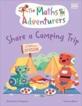 The Maths Adventurers Share a Camping Trip: Discover Division