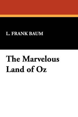 The Marvelous Land of Oz