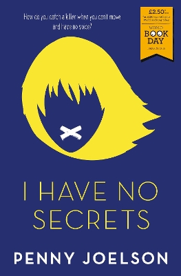 I Have No Secrets: A World Book Day Title 2018