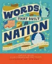 Words That Built a Nation: Voices of Democracy That Have Shaped America’s History