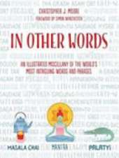 In Other Words: Weird and Wonderful Words from Around the World