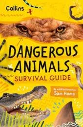 Dangerous Animals Survival Guide: Could You Survive the World’s Deadliest Creatures?