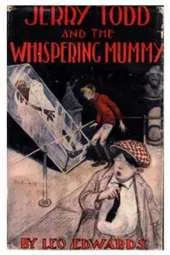 Jerry Todd and the Whispering Mummy