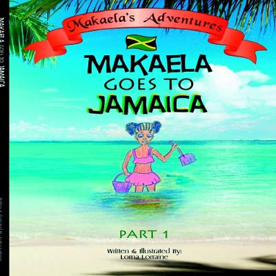 Makaela goes to Jamaica Part 1