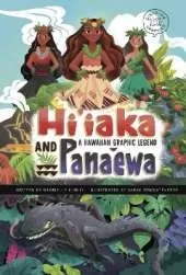 Hi'iaka and Pana'ewa: A Hawaiian Graphic Legend