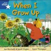 Rigby Star Independent Yr1/p2 Blue Level: When I Grow Up (3 Pack)