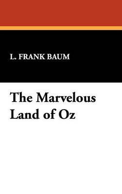 The Marvelous Land of Oz