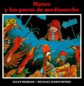 Mateo y Los Pavos De Medianoche